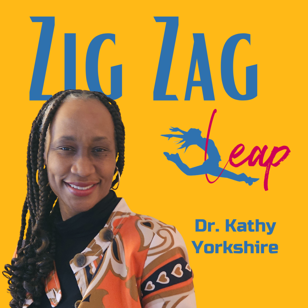 Dr. Kathy Yorkshire Zig Zag Leap Interview